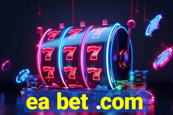 ea bet .com